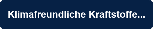 Klimafreundliche Kraftstoffe...